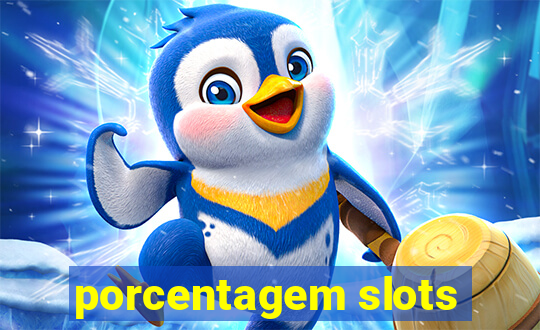 porcentagem slots